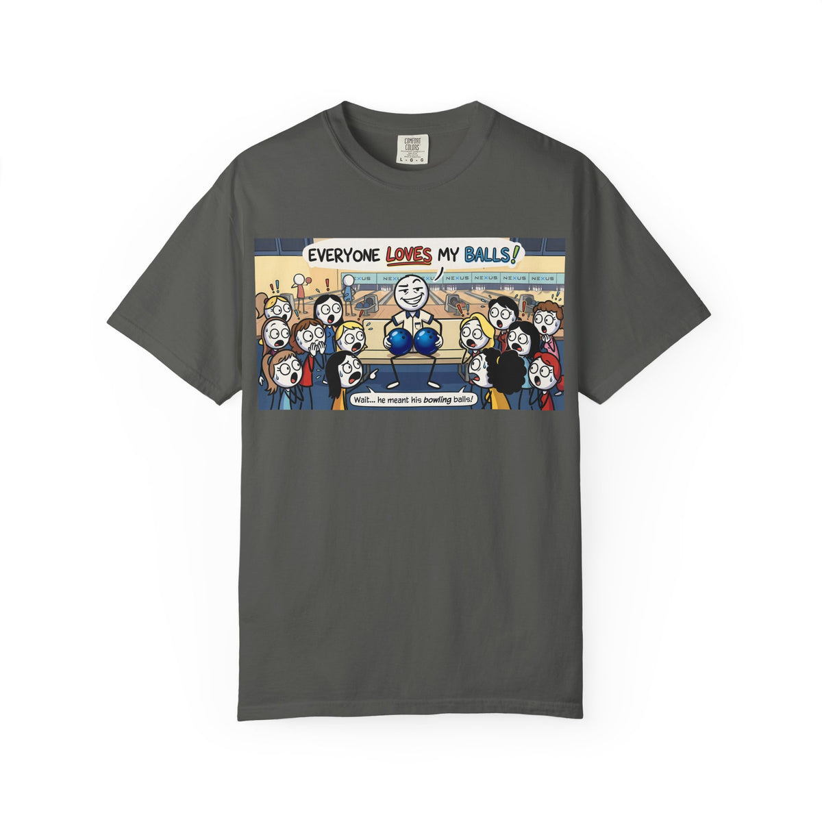 Everyone Loves My Balls bowling meme t-shirt by NEXUS