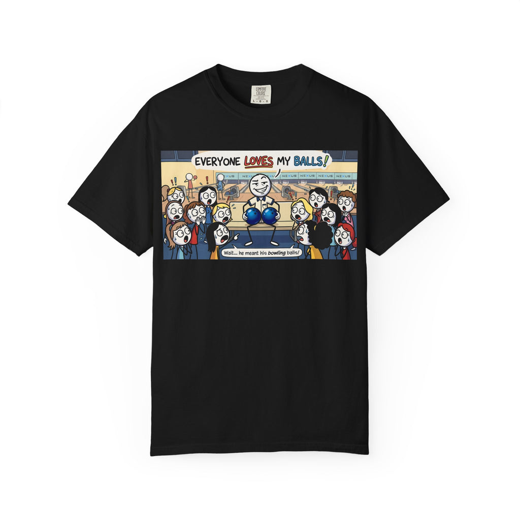 Everyone Loves My Balls bowling meme t-shirt by NEXUS